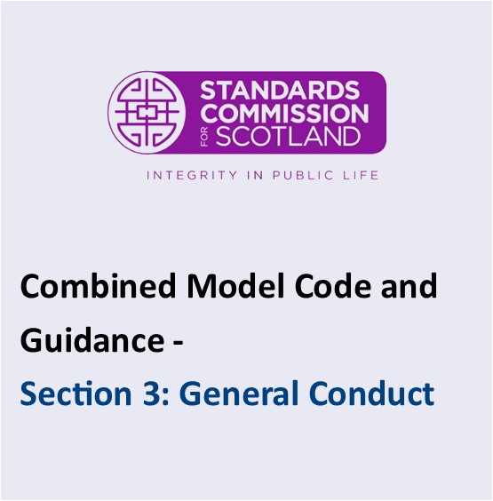 Combined Model Code and Guidance - Section 3: General Conduct